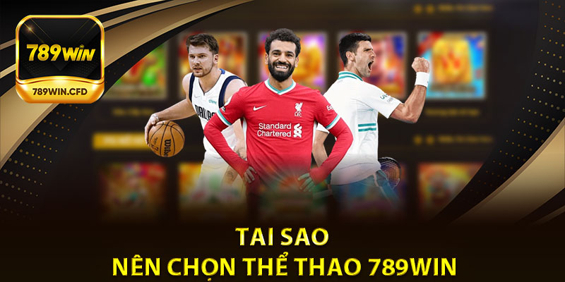 Tại Sao Nhiều Người Chơi Chọn Thể Thao 789Win